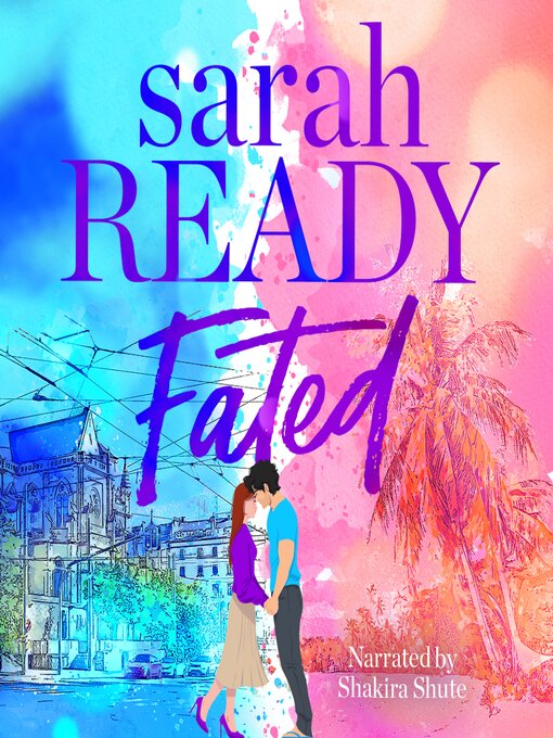 Title details for Fated by Sarah Ready - Wait list